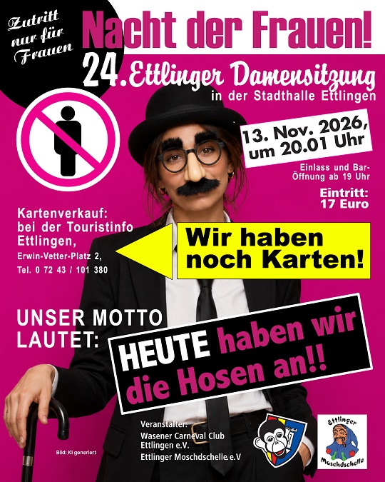 Frau im Anzug und mit Kostüm Bart auf pinkem Hintergrund dazu ein Text: Nacht der Frauen, 24. Ettlinger Damensitzung am 13. November 2026 um 20:01 Uhr